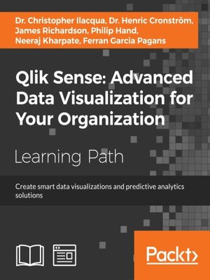 cover image of Qlik Sense: Advanced Data Visualization for Your Organization